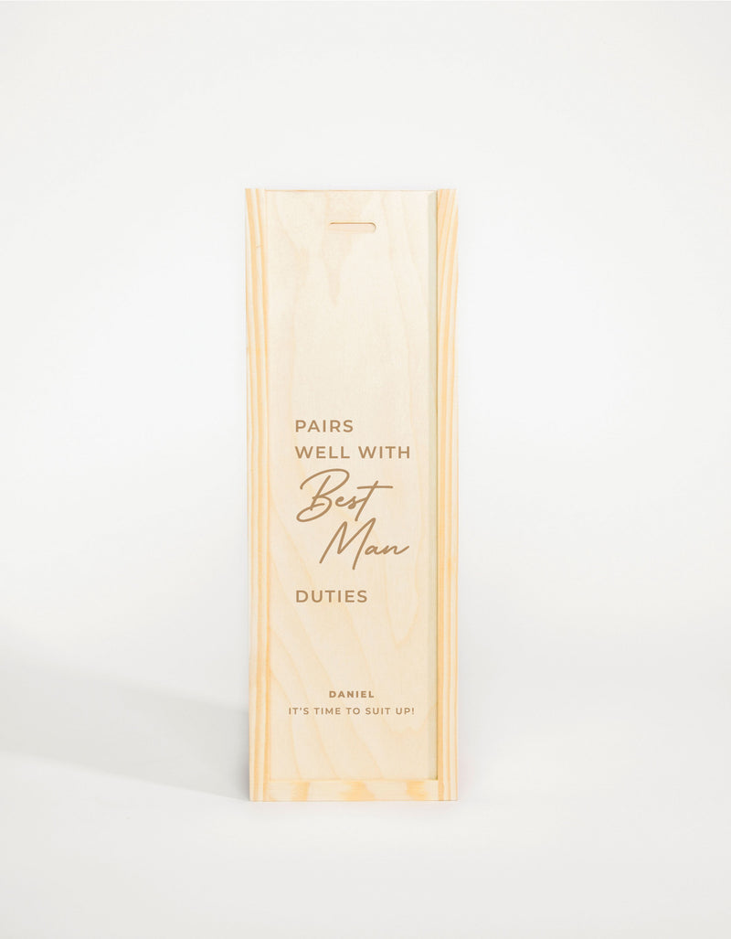 PAIRS WELL WITH BEST MAN DUTIES