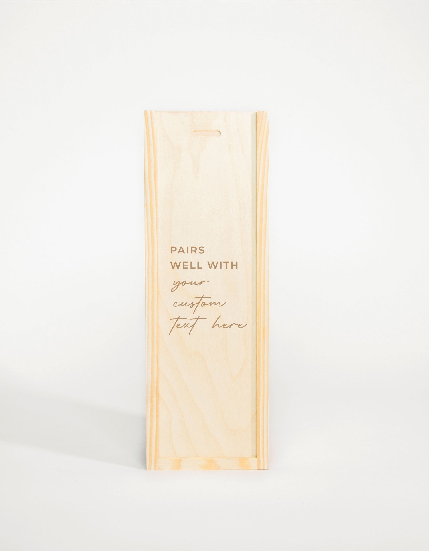 PAIRS WELL WITH YOUR CUSTOM TEXT