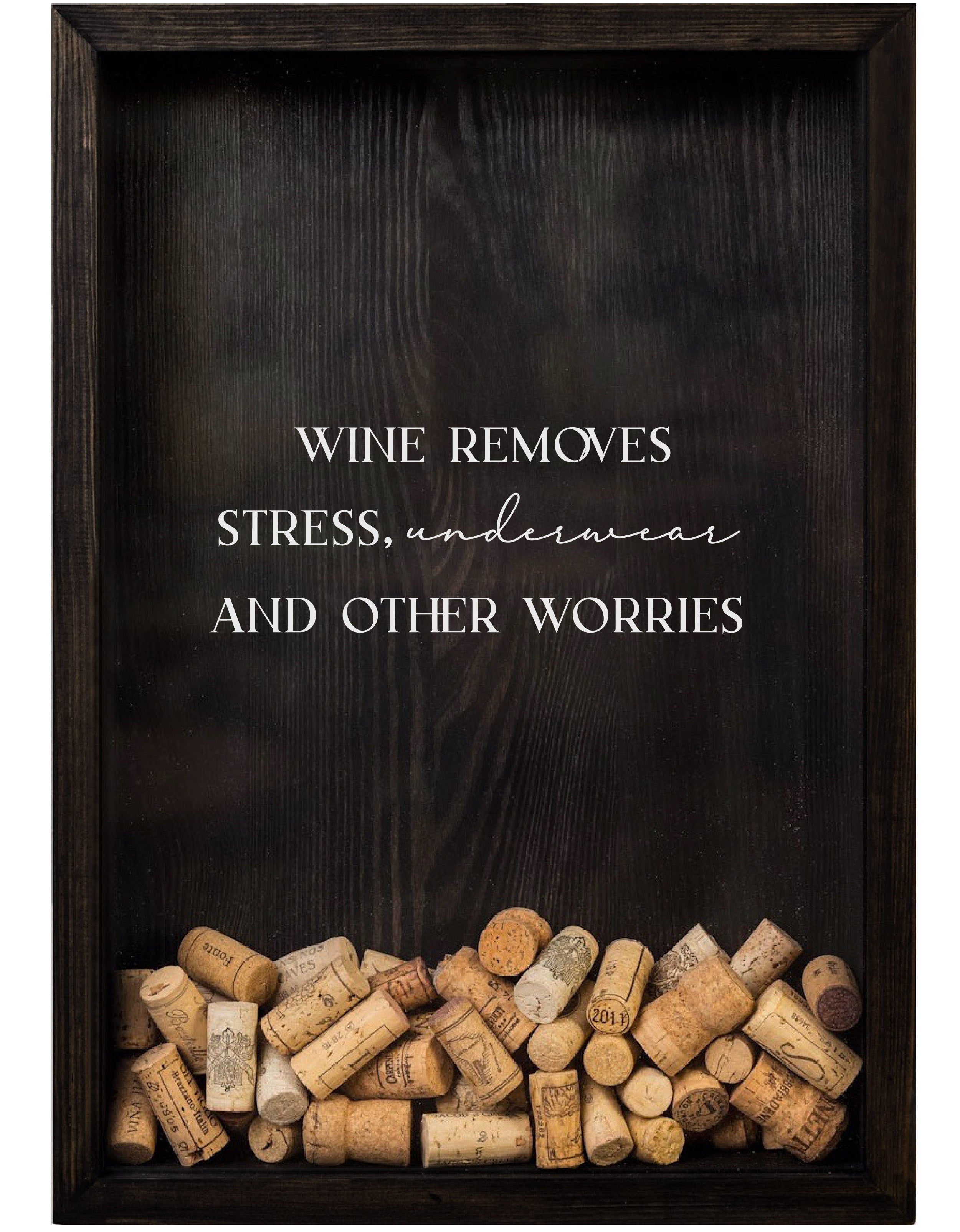 WINE REMOVES STRESS